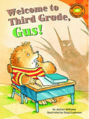 cover image of Welcome to Third Grade, Gus!